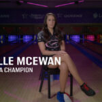 勝利と挫折、その先へ――Danielle McEwanが語るボウリング人生
